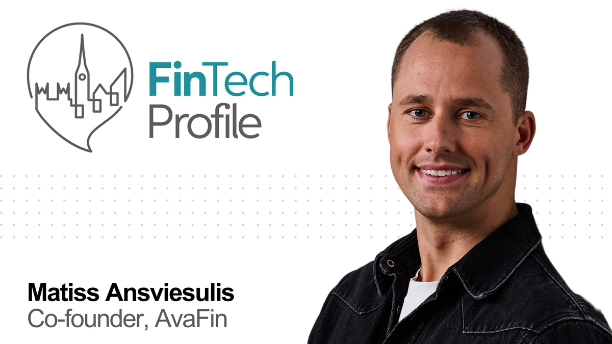 Matiss Ansviesulis, Co-founder of AvaFin