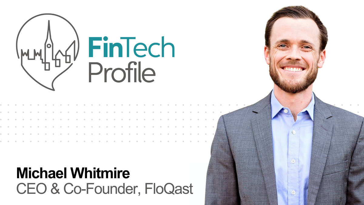 Michael Whitmire, CEO & Co-Founder, FloQast