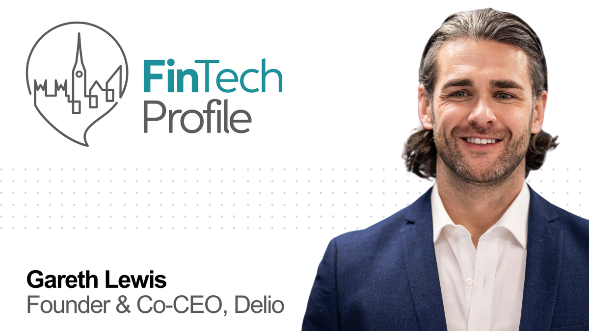 Gareth Lewis, Founder & Co-CEO, Delio