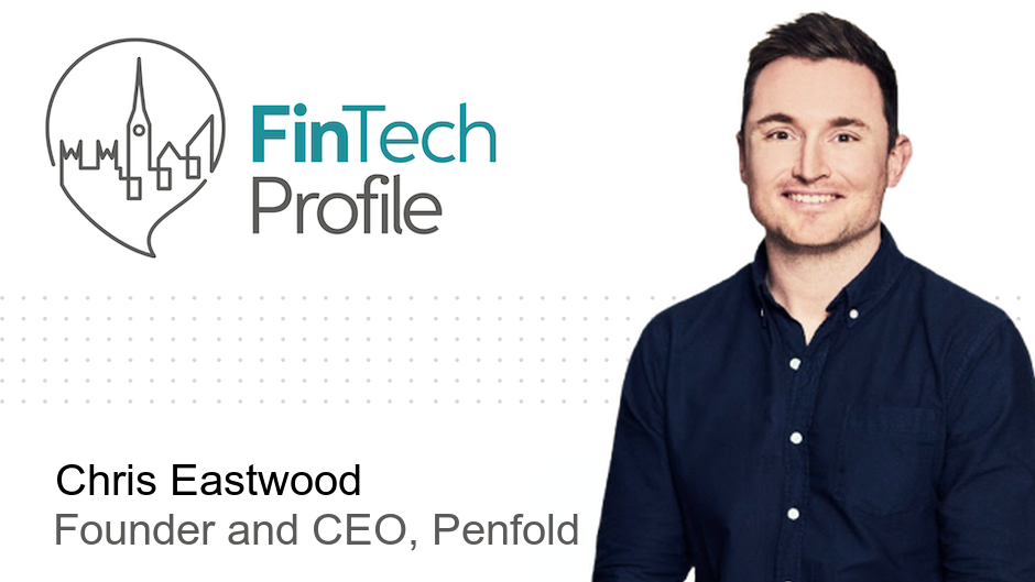 Chris Eastwood, Founder and CEO of Penfold