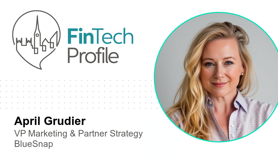 April Grudier, VP Marketing & Partner Strategy, BlueSnap