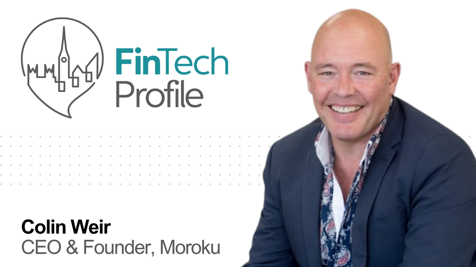 Colin Weir, CEO & Founder, Moroku