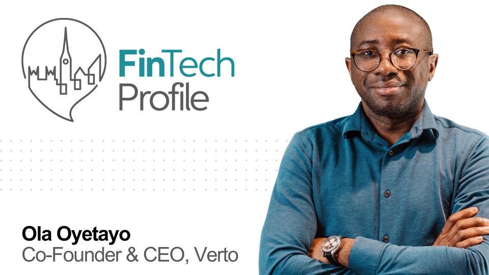 Ola Oyetayo, Co-Founder & CEO, Verto